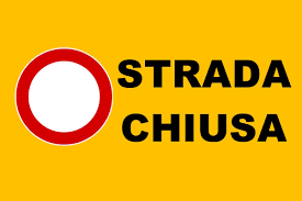 Attenzione strada CHIUSA